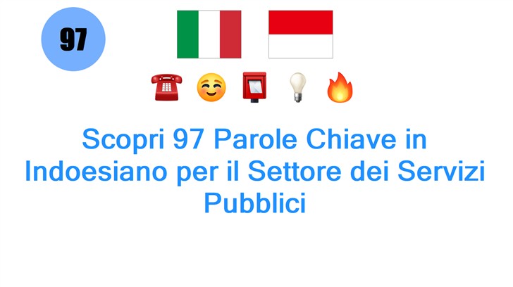 Scopri 97 Parole Chiave in Indoesiano per il Settore dei Servizi Pubblici